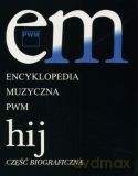 Encyklopedia muzyczna PWM t.4 H-J - Elżbieta Dziębowska (red.) [KSIĄŻKA]