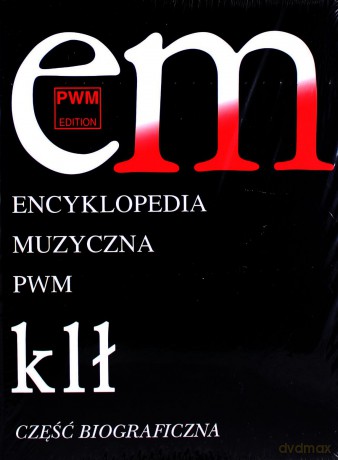 Encyklopedia muzyczna PWM t.5 K-Ł - Elżbieta Dziębowska (red.) [KSIĄŻKA]