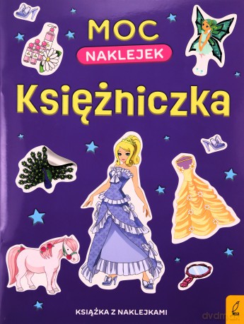 Książeczka Moc naklejek. Księżniczka.