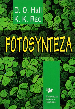 Fotosynteza - D. O. Hall, K. K. Rao [KSIĄŻKA]