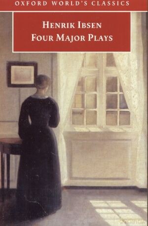 Four Major Plays - Henrik Ibsen [KSIĄŻKA]