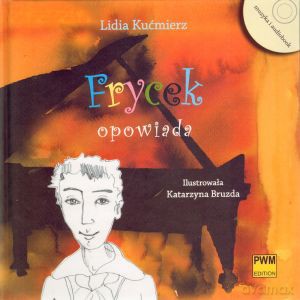 Frycek opowiada + CD - Lidia Kućmierz [KSIĄŻKA]