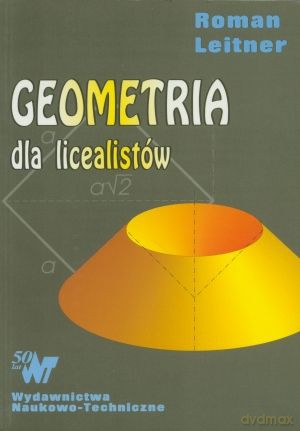 Geometria dla licealistów - Roman Leitner [KSIĄŻKA]