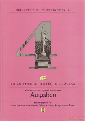 Germanistische Linguistik extra muros. Aufgaben - Martine Dalmas (red.), Joanna Szczęk (red.), Artur Tworek (red.), Iwona Bartoszewicz (red.) [KSIĄŻKA]