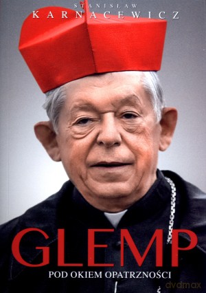 Glemp. Pod okiem Opatrzności - Kard. Józef Glemp, Stanisław Karnacewicz [KSIĄŻKA]