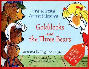 Goldilocks and the Three Bears - Franciszka Arnsztajnowa [KSIĄŻKA]