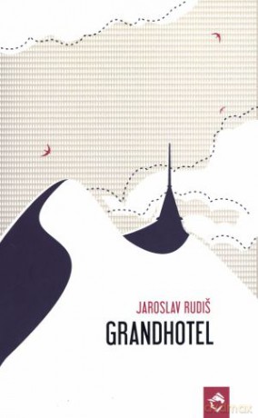 Grandhotel - Jaroslav Rudis [KSIĄŻKA]