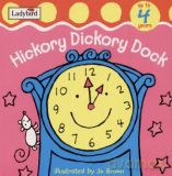 Hickory dickory dock - Jo Brown (ilustr.) [KSIĄŻKA]