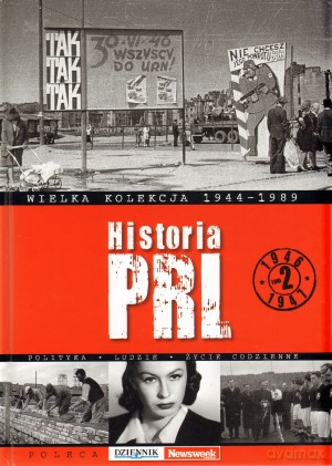 Historia PRL. Tom 2. 1946 - 1947. Wielka kolekcja 1944 - 1989 [KSIĄŻKA]