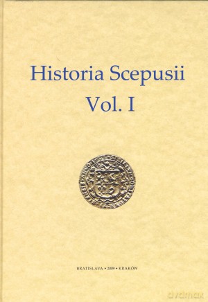 Historia Scepusii. Vol. 1 [KSIĄŻKA]
