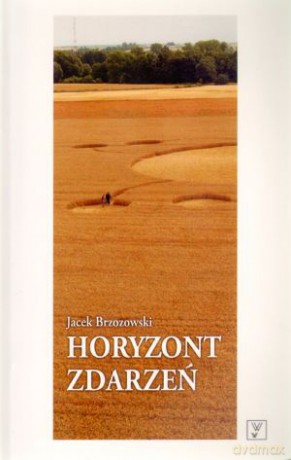 Horyzont zdarzeń - Jacek Brzozowski [KSIĄŻKA]