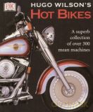 Hot bikes - Hugo Wilson [KSIĄŻKA]
