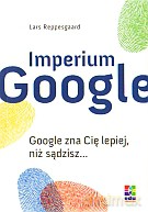 Imperium Google - Lars Reppesgaard [KSIĄŻKA]