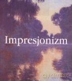 Impresjonizm - Denis Retournard, Jean-Yves Prat [KSIĄŻKA]