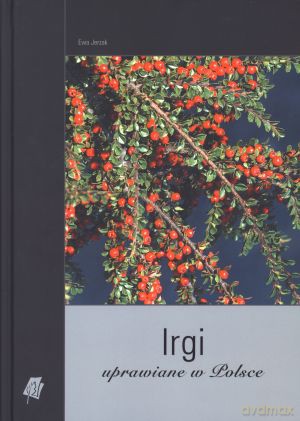 Irgi uprawiane w Polsce - Ewa Jerzak [KSIĄŻKA]