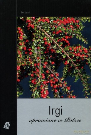 Irgi uprawiane w Polsce - Ewa Jerzak [KSIĄŻKA]
