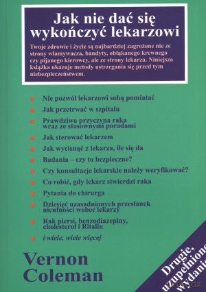 Jak nie dać się wykończyć lekarzowi - Vernon Coleman [KSIĄŻKA]