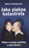 Jaka piękna katastrofa [KSIĄŻKA]