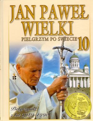 Jan Paweł Wielki. Pielgrzym po świecie. Tom 10. Pielgrzymki z lat 1989-1990 [KSIĄŻKA]
