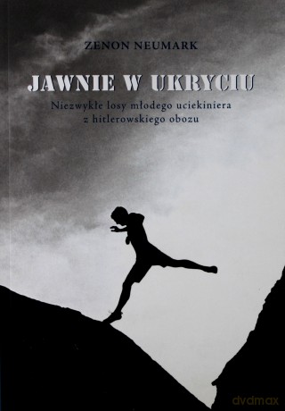 Jawnie w ukryciu - Zenon Neumark [KSIĄŻKA]