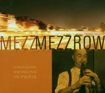 Mezz Mezzrow: American Swinging In Paris (digipack) [CD]