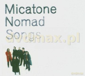 Micatone: Nomad Songs [CD]