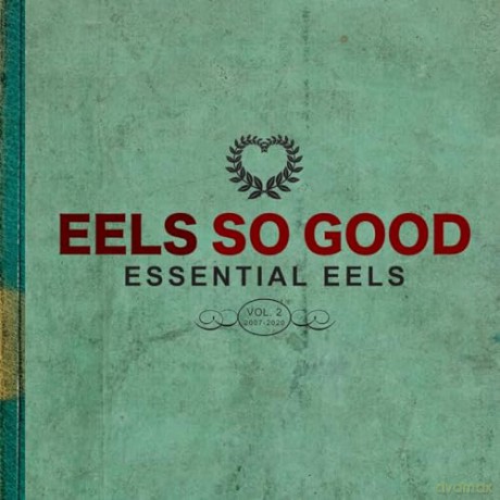Eels: Eels So Good Essential Eels Vol 2 2007-2020 [CD]