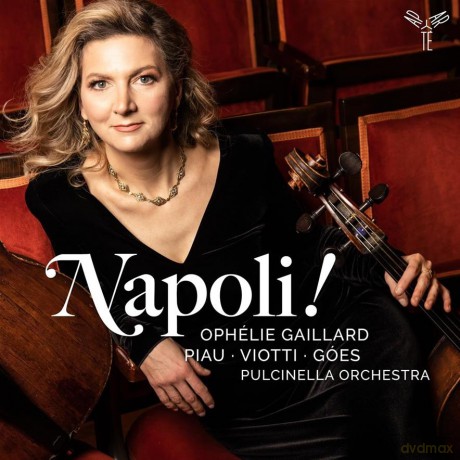 Pulcinella Orchestra Gaillard Piau Viotti: Napoli (digipack) [2CD]