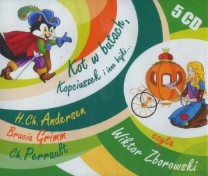 Kot w butach, Kopciuszek i inne bajki... Książka audio 5CD - Bracia Grimm, Charles Perrault, Hans Christian Andersen [KSIĄŻKA]