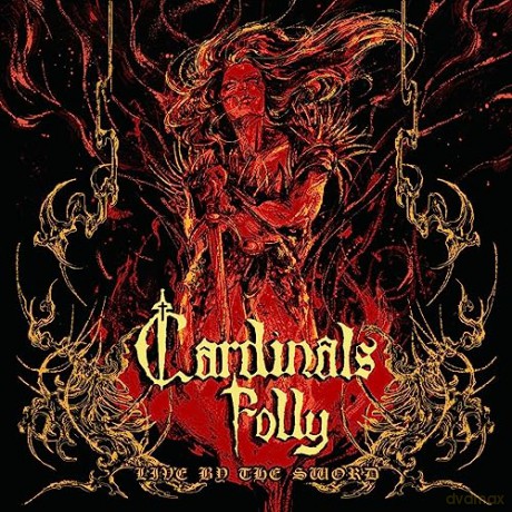 Cardinals Folly: Live By The Sword [CD]