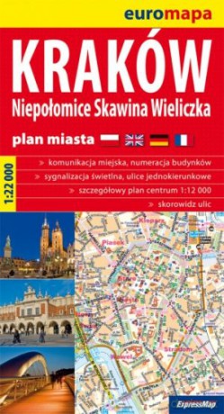 Kraków, Niepołomice, Skawina, Wieliczka. Euromapa. Plan miasta w skali 1:22 000 [KSIĄŻKA]