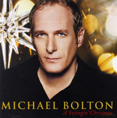 Michael Bolton: Swingin' Christmas [CD]