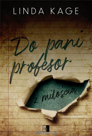 Forbidden Men (Tom 2) Do pani profesor z miłością [KSIĄŻKA]