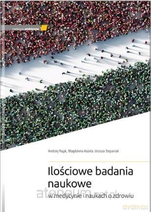 Ilościowe badania naukowe w medycynie i naukach o zdrowiu [KSIĄŻKA]