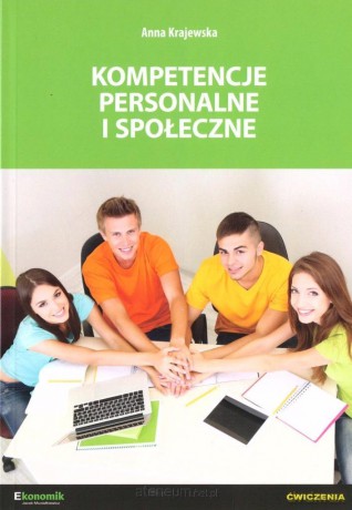 Kompetencje personalne i społeczne ćwiczenie [KSIĄŻKA]