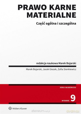 Prawo karne materialne. Część ogólna i szczególna [KSIĄŻKA]