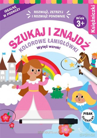 Szukaj i znajdź. Kolorowe łamigłówki. Księżniczki [KSIĄŻKA]