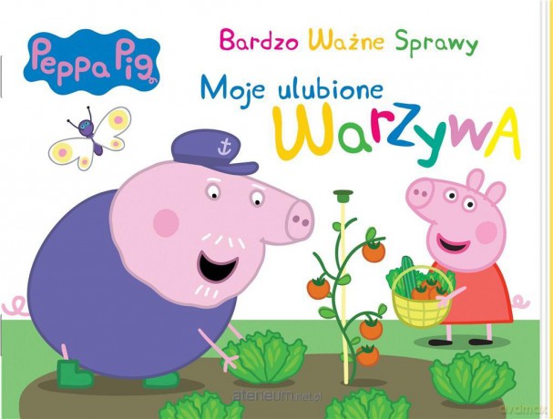 Świnka Peppa. Bardzo Ważne Sprawy. Moje ulubione.. [KSIĄŻKA]