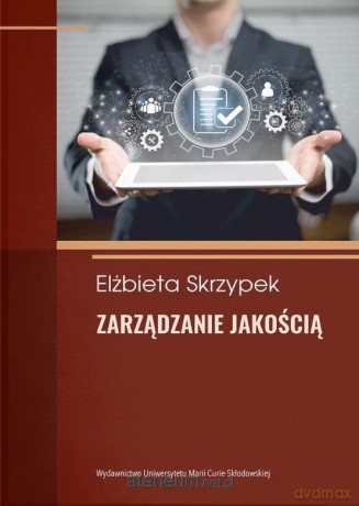 Zarządzanie jakością [KSIĄŻKA]