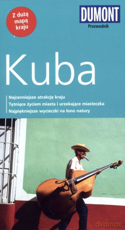 Kuba. Przewodnik DuMont z mapą [KSIĄŻKA]