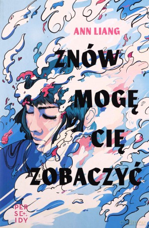 Znów mogę cię zobaczyć [KSIĄŻKA]