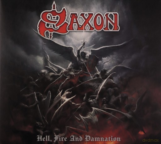 Saxon: Hell, Fire And Damnation (digipack) [CD]