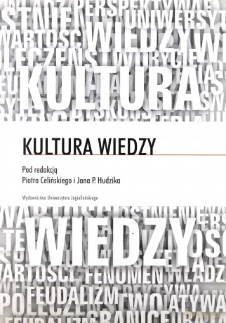 Kultura wiedzy + CD - Jan Hudzik (red.), Piotr Celiński (red.) [KSIĄŻKA]