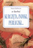 Kurczęta, indyki, perliczki... - Franca Feslikenian [KSIĄŻKA]
