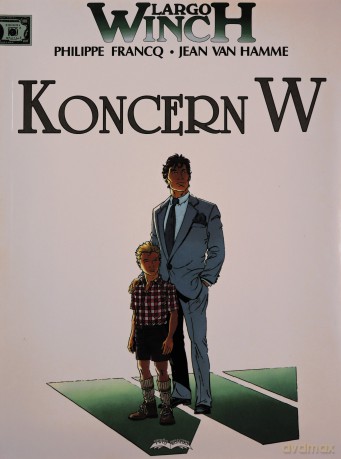 Largo Winch. Tom 2. Koncern W - Jean van Hamme, Philippe Francq [KSIĄŻKA]
