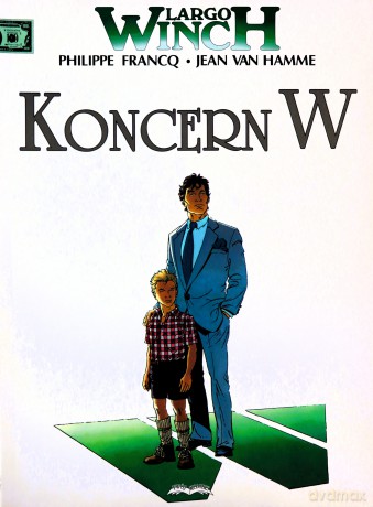 Largo Winch. Tom 2. Koncern W - Jean van Hamme, Philippe Francq [KSIĄŻKA]