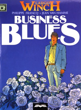 Largo Winch. Tom 4. Business blues - Jean van Hamme, Philippe Francq [KSIĄŻKA]