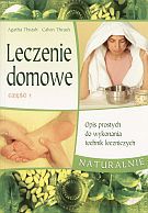 Leczenie domowe. Część 1 - Agatha i Calvin Thrash [KSIĄŻKA]