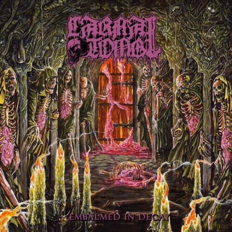Carnal Tomb: Embalmed In Decay (digipack) [CD]
