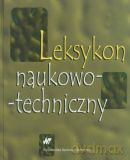 Leksykon naukowo-techniczny [KSIĄŻKA]